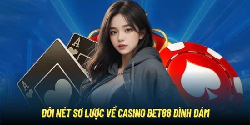 Casino BET88 - Sân chơi trực tuyến đẳng cấp 2024